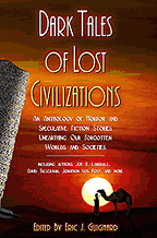 Dark Tales of Lost Civilizations