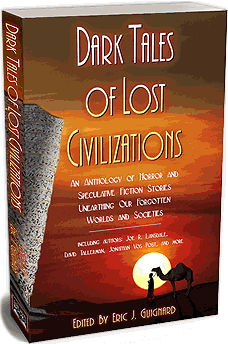 Dark Tales of Lost Civilizations